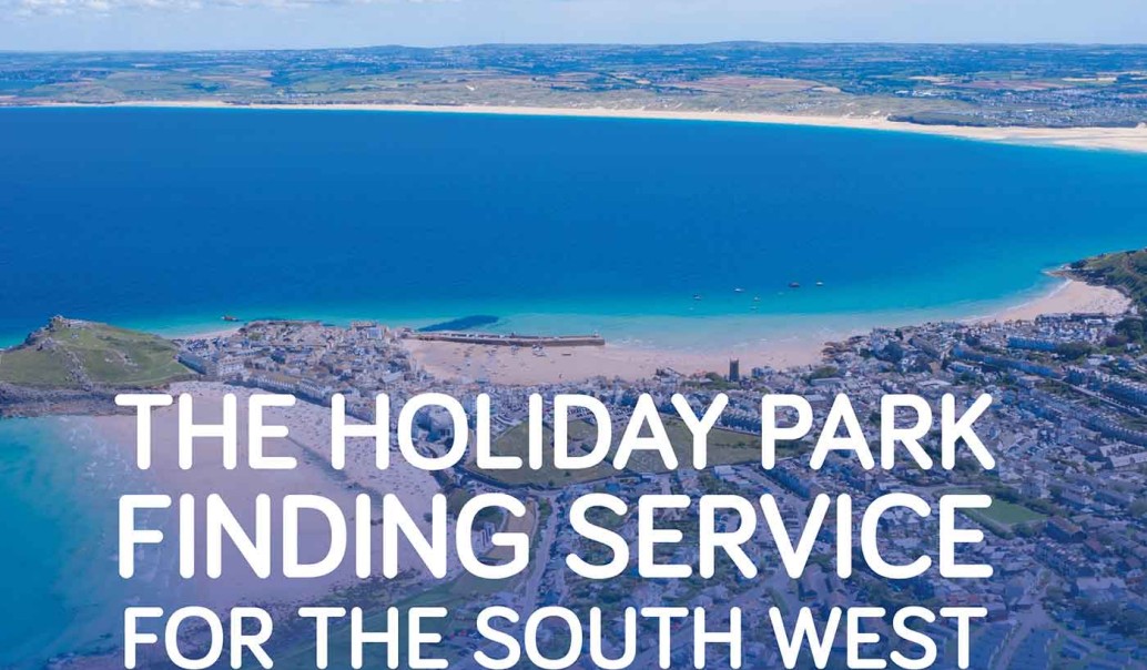 We offer the holiday park finding service for the South West!
