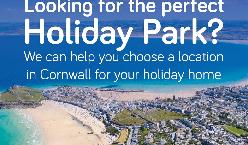 Looking For The Perfect Holiday Park? We Can Help You Choose A Location In Cornwall For Your Holiday Home